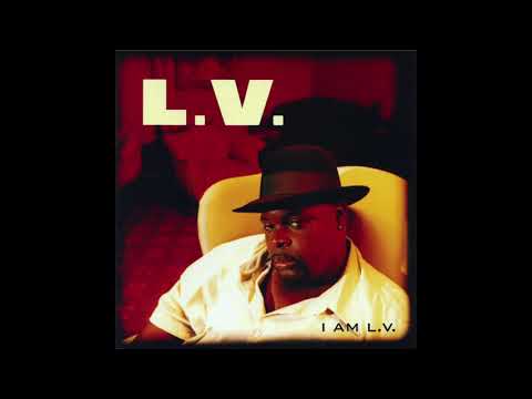 L.V.-  throw your hands up