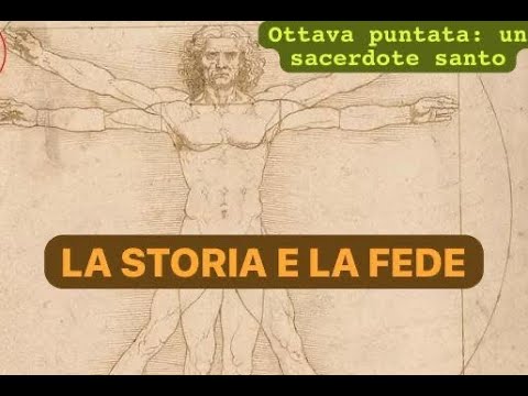 Un Sacerdote Santo ... Ma Solo Lui ...