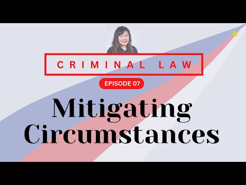 CRIMINAL LAW REVIEW: [RPC-B1] 07 Mitigating Circumstances