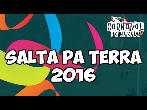 Salta Pá Terra 2016 - Carnaval da Nazaré