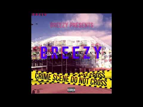 BREEZY(DAGENHAM) - DTOWN VILLAINS (AUDIO)