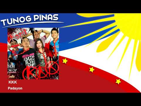 KKK - Padayon