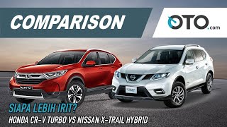 Komparasi: Nissan X-Trail Hybrid VS Honda CR-V Turbo I Oto.Com