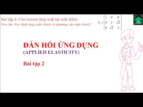 BT2_ứng suất chính e phương chính của tensor US (APPLIED ELASTICITY) - HTPham