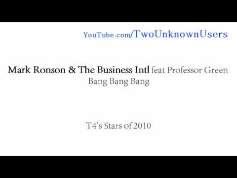 Mark Ronson & The Business Intl. feat Professor Green - Bang Bang Bang