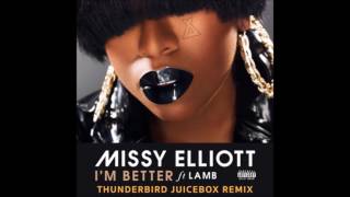 Missy Elliot - I'm Better ft. Lamb (Baltimore Club Remix)