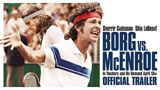 Video trailer för BORG VS. MCENROE [Trailer] – In theaters & On Demand 4/13