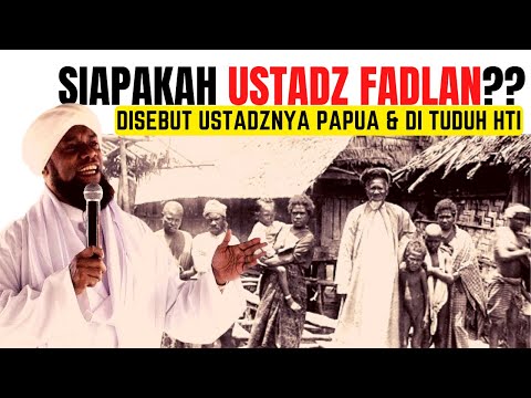 SIAPAKAH USTADZ FADLAN SEBENARNYA ?? TELAH MENGISLAMKAN 3712 WARGA PEDALAMAN PAPUA