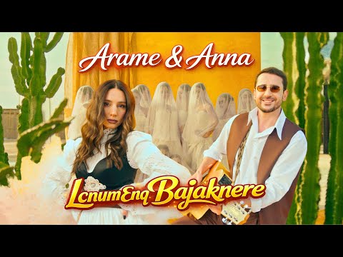 Arame & Anna - Lcnum Enq Bajaknere (Official Music Video)