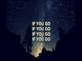 Fascinoma-Don´t Go (Lyrics) 