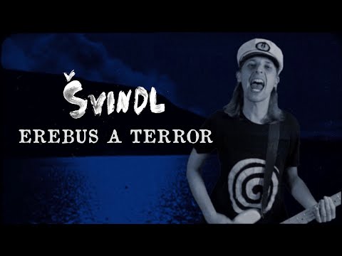 Švindl - Švindl - Erebus a Terror