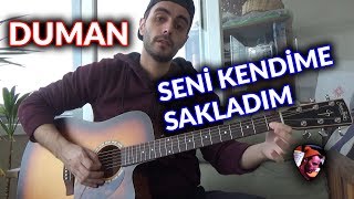 Duman - Seni Kendime Sakladım Nasıl Çalınır? #duman #senikendimesakladım #anılyazar #gitar