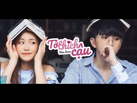 TỚ THÍCH CẬU - HAN SARA | Official MV