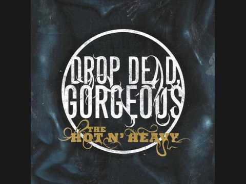 Drop Dead, Gorgeous Beat The Devil Out of It (Lyrics!)