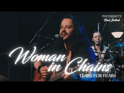 Woman In Chains - Tears For Fears (music by Rocknights) song on Spotify, Amazon, Deezer & Apple