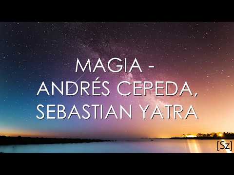 Andrés Cepeda, Sebastian Yatra - Magia (Letra)