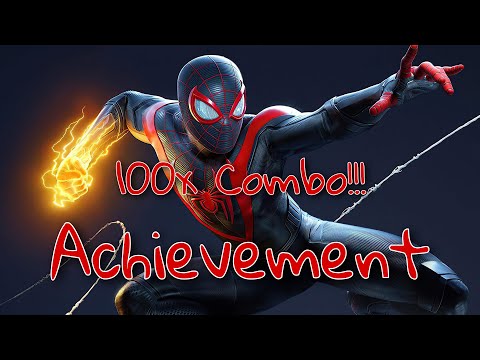 100x Combo!!! Achievement - Marvel's Spider-Man: Miles Morales Guide