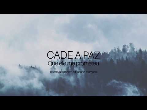 Cadê A Paz Que Ele Me Prometeu video