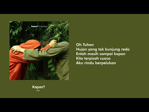 CVX • Kapan? ft. Kay Oscar (Lyrics)