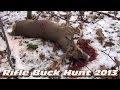 2013 Rifle Deer Season Shane S Buck