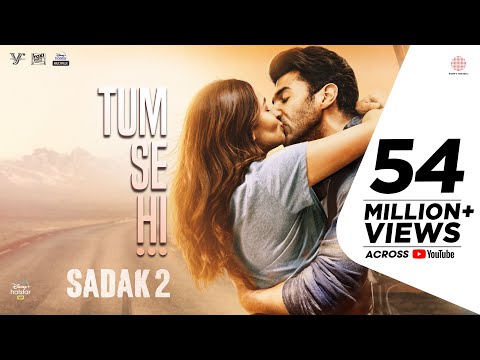{Tum Se Hi – Sadak 2} {Tum Se Hi – Sadak 2} Best Songs
