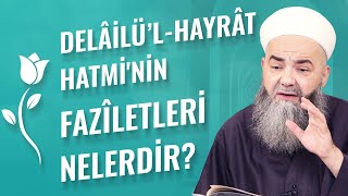 Delâilü’l-Hayrât Hatmi'nin Fazîletleri Nelerdir?