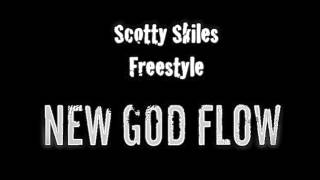 New God Flow Freestyle - Scotty Skiles