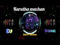Karutha Machan Dj Digital Remix Mp3 Quality Ssongs