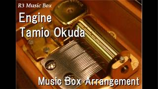 Engine/Tamio Okuda [Music Box] (Film "Cars 3" Japanese Ending Song)