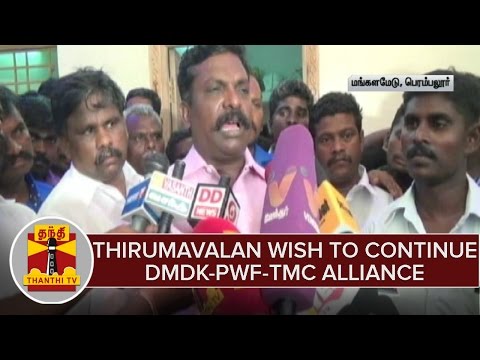 Thirumavalavan Wish To Continue DMDK-PWF-TMC Alliance Even in Local Body Election