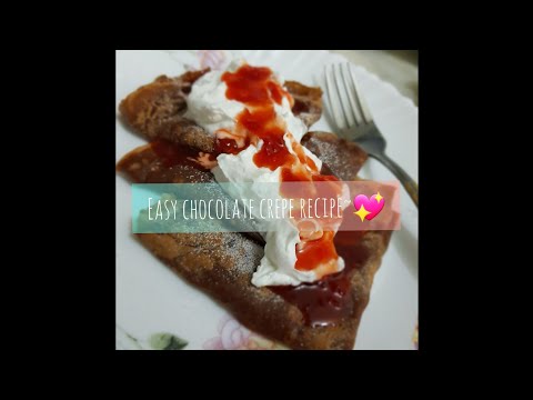 Easy Chocolate Crêpe💕
