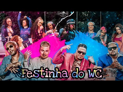 Mc Th, Kevin O Chris e Felp 22 - Festinha Do WC ( Web Clipe Oficial ) Hit 2020