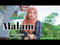 Malam (Rita Sugiarto) - Alisa (Cover Dangdut) Lirik