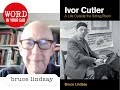 The deliciously eccentric life and art of Ivor Cutler by his biographer Bruce Lindsay