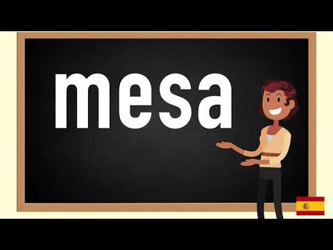 How to pronounce mesa  in Spanish