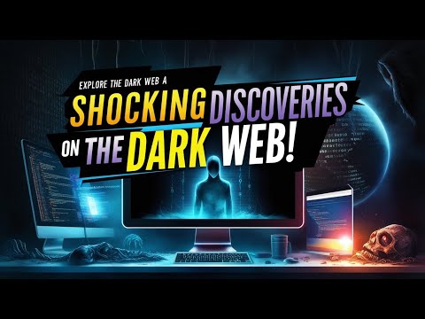 Exploring the Dark Secrets of the Deep Web: Shocking Discoveries and Hidden Dangers