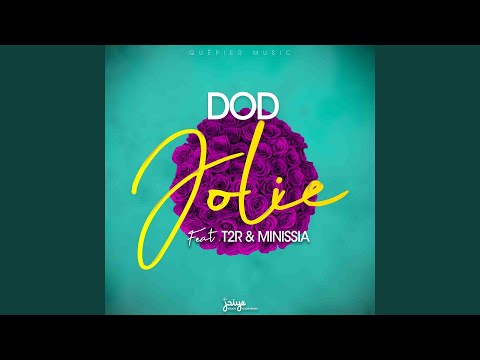 Jolie (feat. T2R, Minissia)