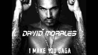 David Morales Ft. Janice Robinson - I Make You GaGa (Mike Bordes Mix)