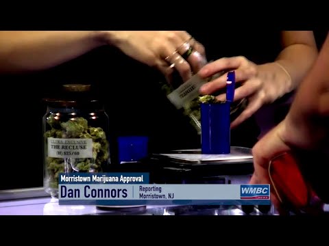 NJ Morristown Approves Recreational Marijuana Dispensary