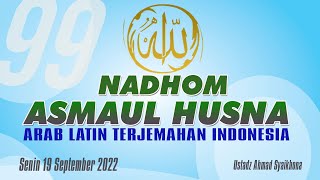 Download lagu NADHOM ASMAUL HUSNA MERDU TEKT ARAB LATIN TERJEMAHAN INDONESIA SENIN 19 SEPTEMBER  2022 mp3