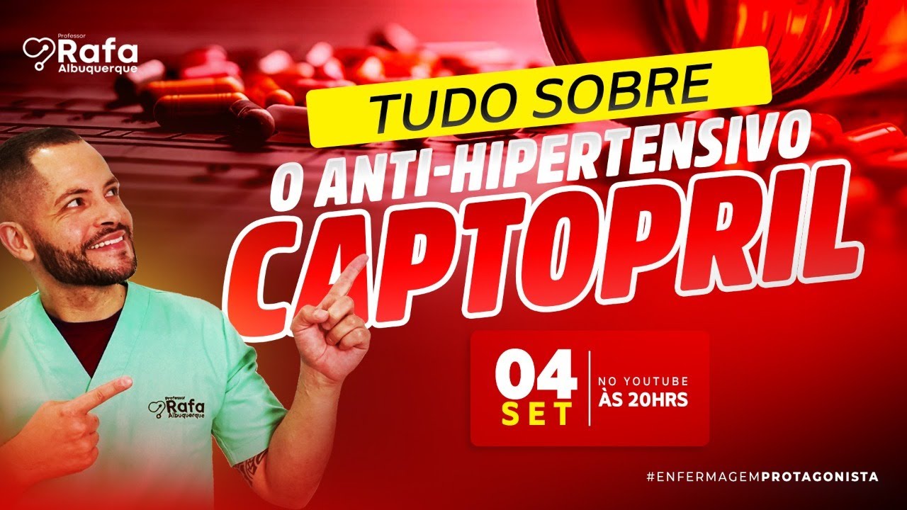 Tudo sobre o Captopril | Anti-hipertensivo #77