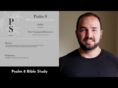 Psalm 8 Summary: 5 Minute Bible Study