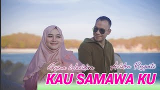 Download lagu Kau Samawa Ku - Andra Respati ft Gisma Wandira ( MV) mp3