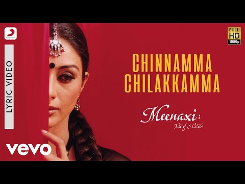 A. R. Rahman - Chinnamma Chilakkamma Best Lyric Video|Meenaxi|Tabu|Sukhwinder|Kunal Kapoor