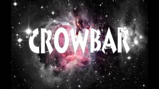 Crowbar - Dream Weaver - Tradução