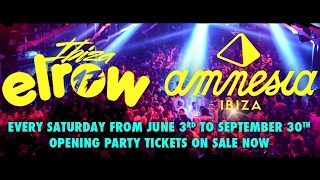 Amnesia  elrow The most explosive union of the season