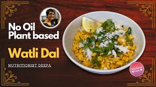 The Perfect Watli Dal: A Nutritious & Delicious Ganapati Festival Special | NutritionistDeepa.com