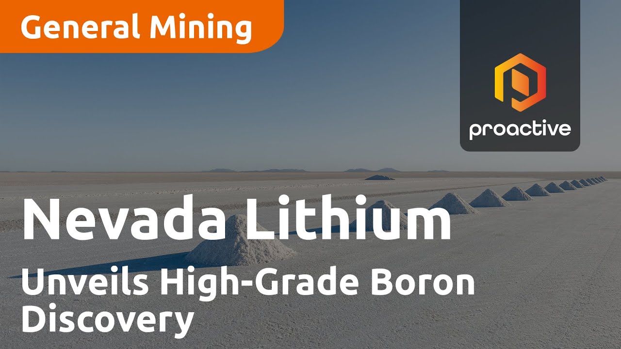 Nevada Lithium Unveils High-Grade Boron Discovery at Bonnie Claire Project