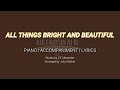All Things Bright and Beautiful | Piano | Accompaniment | Lyrics | John Rutter