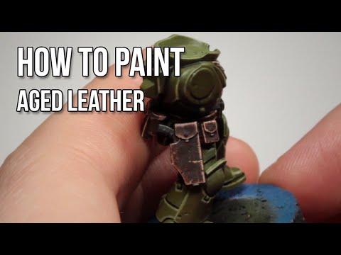 How To Paint Aged Leather For Space Marines (and other animals)